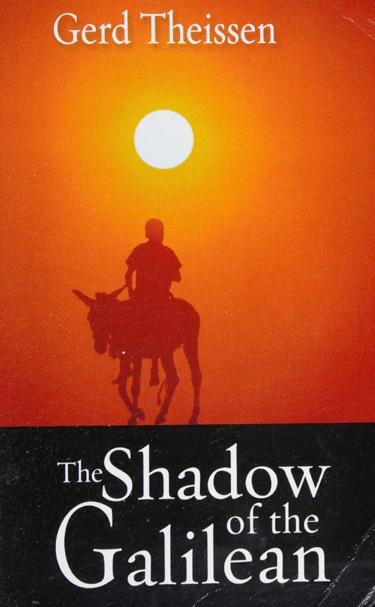 The Shadow Of The Galilean The Quest Of The Historical Jesus In Narrative Form 2nd Edition Gerd Theissen