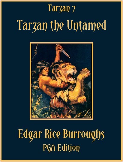 Tarzan The Untamed By Edgar Rice Burroughs Delphi Classics Illustrated Edgar Rice Burroughs