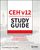 Ceh V12 Certified Ethical Hacker Study Guide With 750 Practice Test Questions Ric Messier