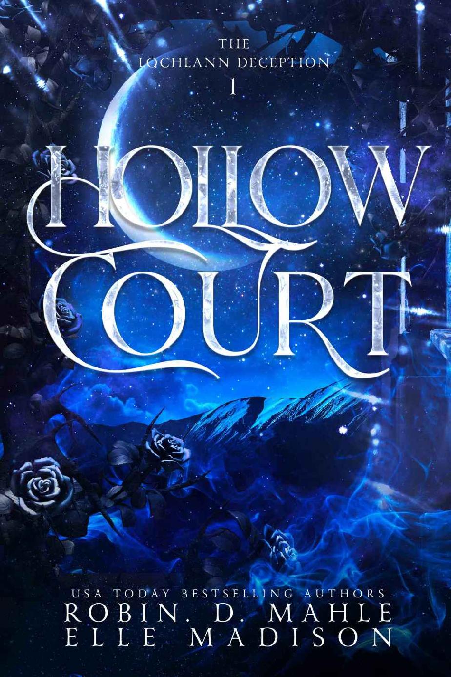 Hollow Court Robin D Mahle Elle Madison