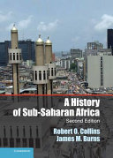 A History Of Subsaharan Africa 2nd Edition Robert O Collins