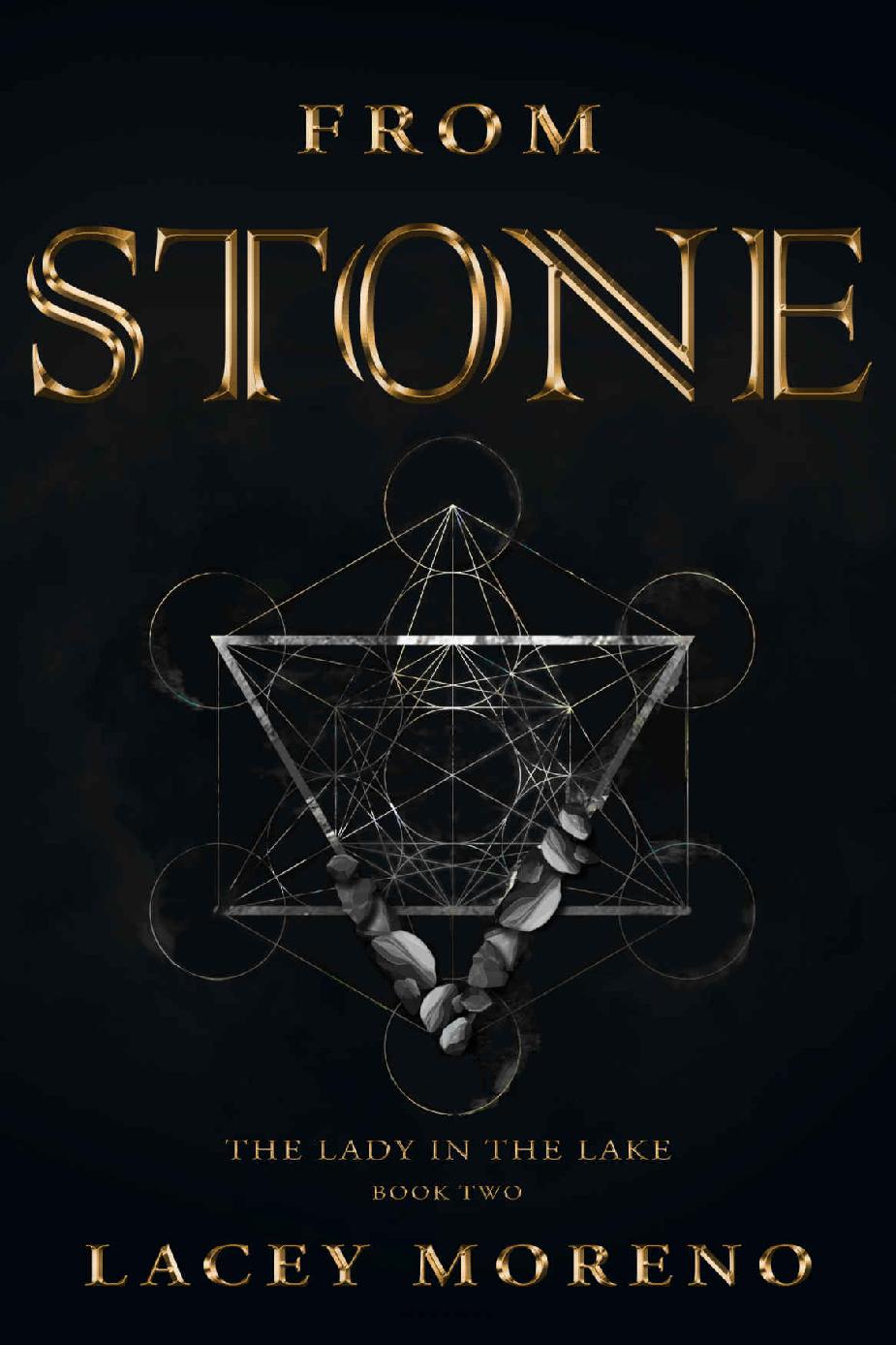 From Stone The Lady Of The Lake Book 2 Lacey Moreno