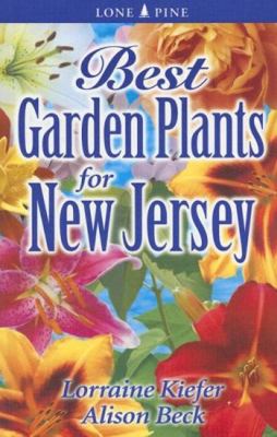 Best Garden Plants For New Jersey Lorraine Kiefer Alison Beck