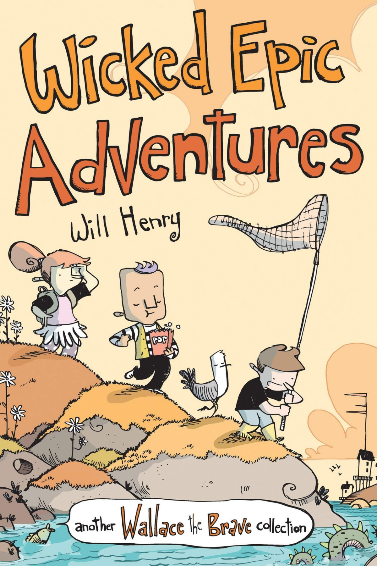 Wicked Epic Adventures Another Wallace The Brave Collection Will Henry