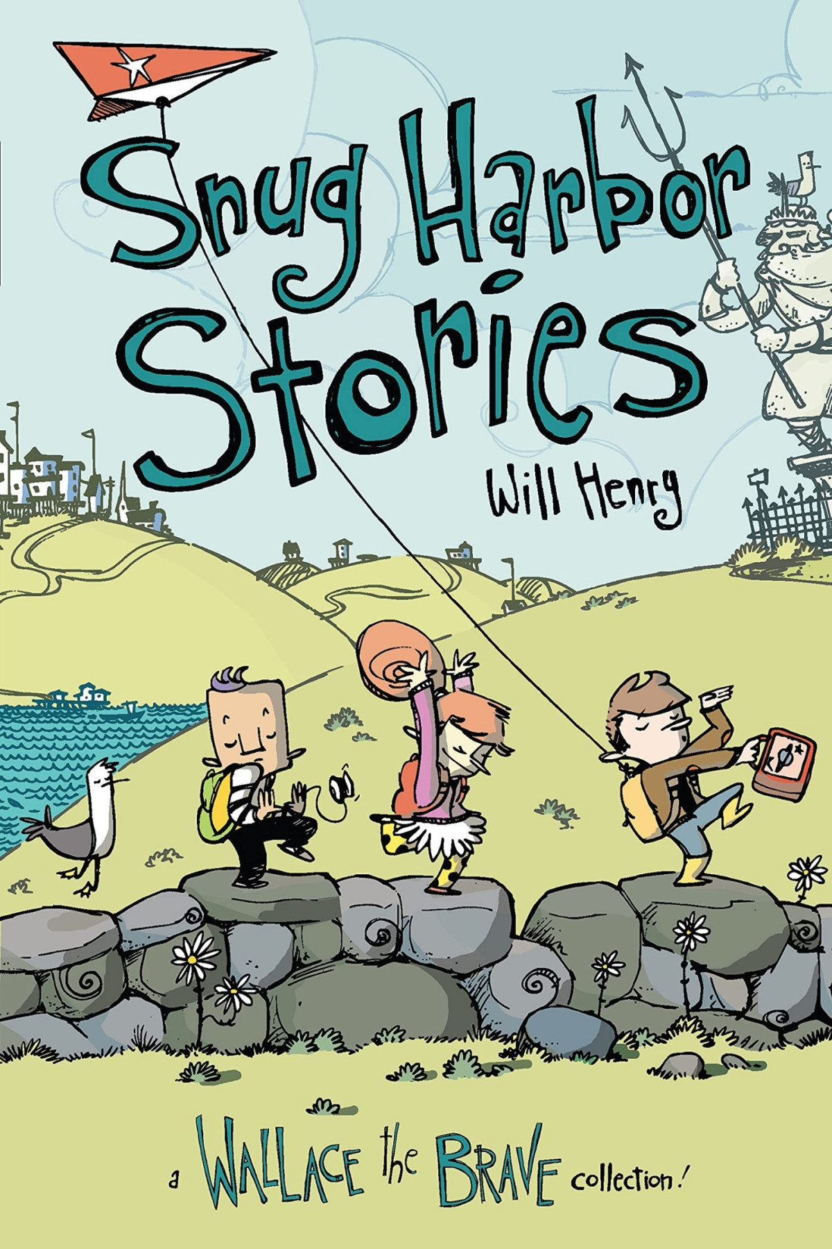 Snug Harbor Stories A Wallace The Brave Collection Will Henry