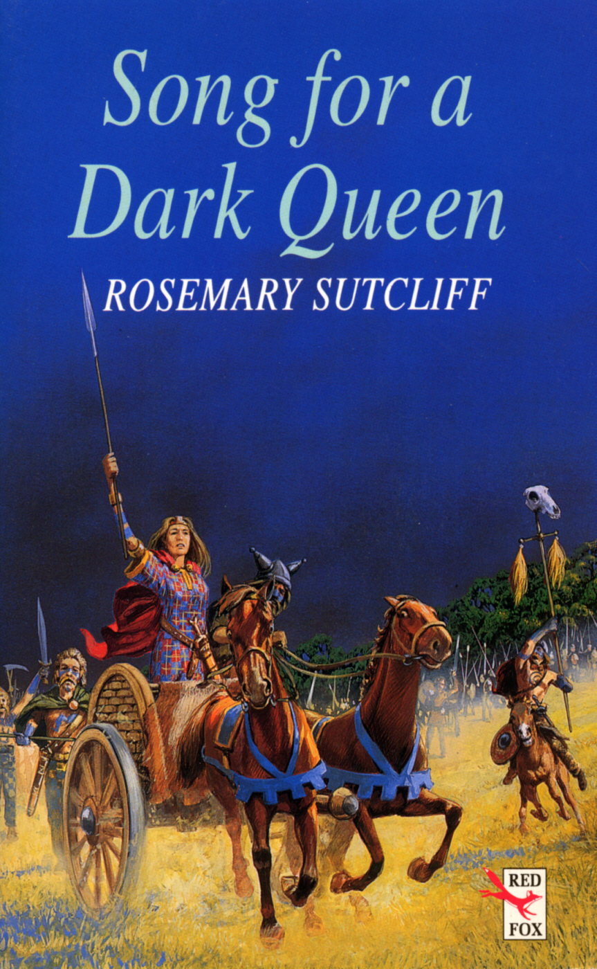Song For A Dark Queen Rosemary Sutcliff