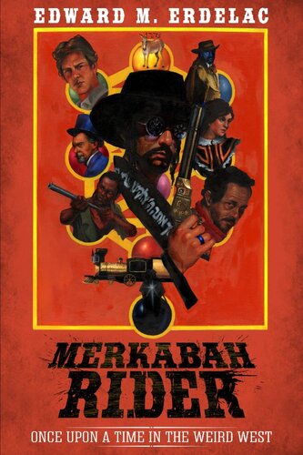 Merkabah Rider Once Upon A Time In The Weird West Edward M Erdelac