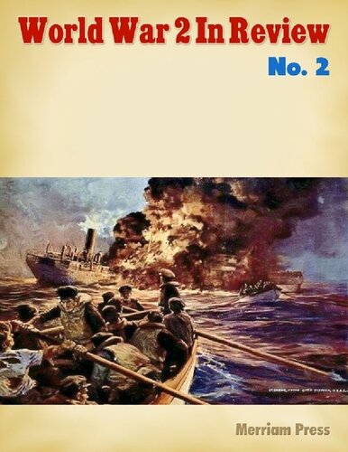 World War 2 In Review 2 Various People Weapons Ray Merriam