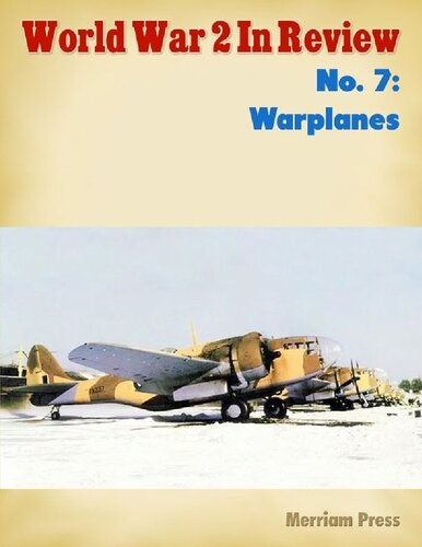 World War 2 In Review 007 Warplanes Ray Merriam