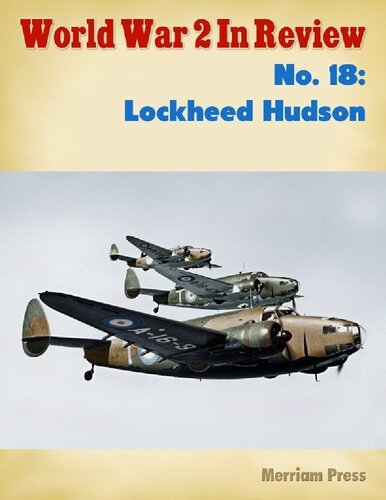 World War 2 In Review 018 Lockheed Hudson Ray Merriam