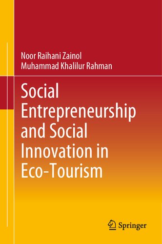 Social Entrepreneurship And Social Innovation In Ecotourism Noor Raihani Zainol