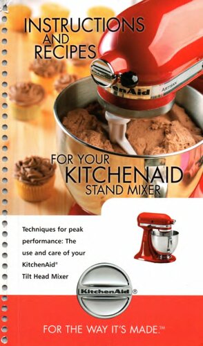 Instructions And Recipes For Your Kitchenaid Stand Mixer 2004th Edition Kitchenaid
