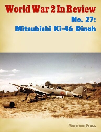 World War 2 In Review 27 Mitsubishi Ki46 Dinah Ray Merriam