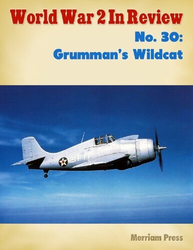 World War 2 In Review 030 Grummans Wildcat Ray Merriam