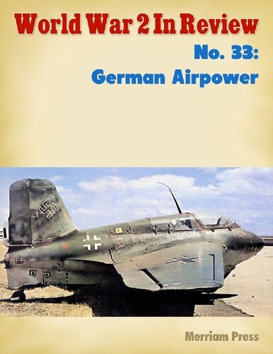 World War 2 In Review 33 German Airpower Ray Merriam