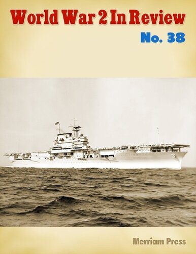 World War 2 In Review 38 Ray Merriam