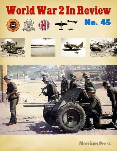 World War 2 In Review 45 Ray Merriam