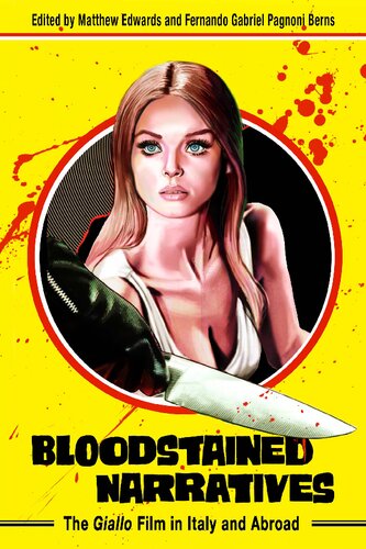 Bloodstained Narratives The Giallo Film In Italy And Abroad Hardback Ed Matthew Edwards