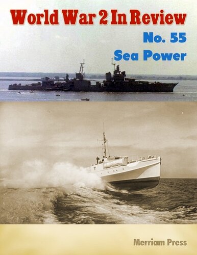 World War 2 In Review 55 Sea Power Ray Merriam