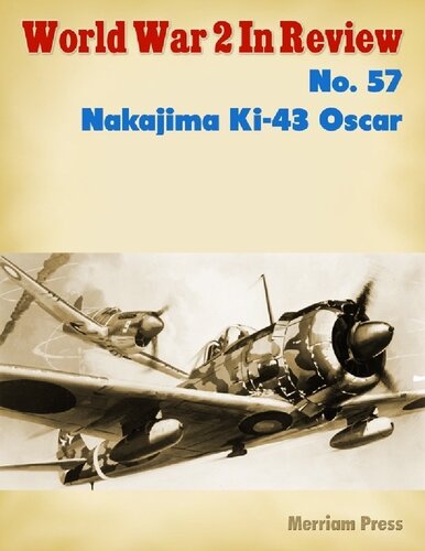 World War 2 In Review 057 Nakajima Ki43 Oscar Ray Merriam