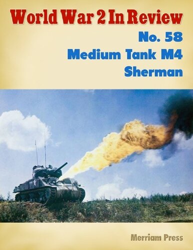 World War 2 In Review 58 Medium Tank M4 Sherman Ray Merriam