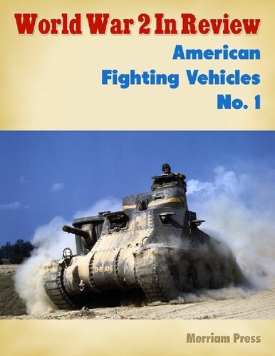 American Fighting Vehicles Volume 2 Ray Merriam