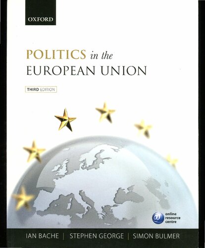 Politics In The European Union 3rd Edition Ian Bache Stephen George