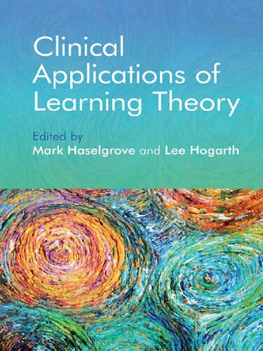 Clinical Applications Of Learning Theory 1st Edition Mark Haselgrove