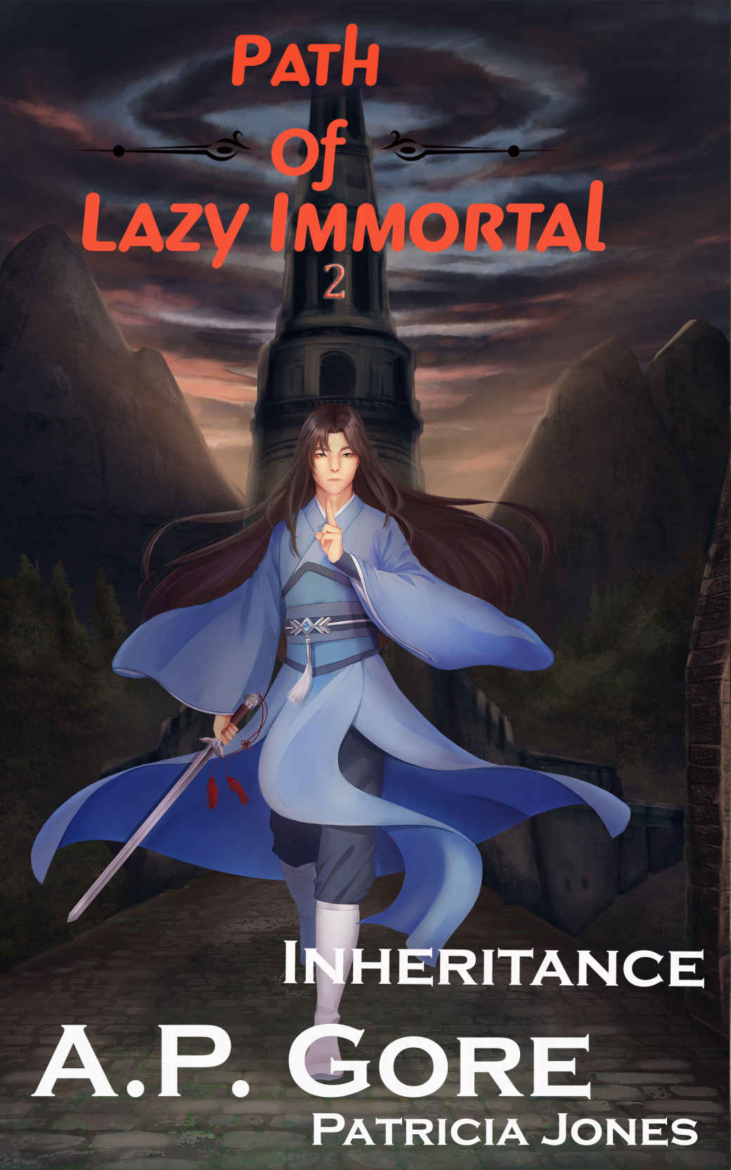 Inheritance A Wuxiaxianxia Cultivation Novel Path Of Lazy Immortal Book 2 Ap Gore Patricia Jones