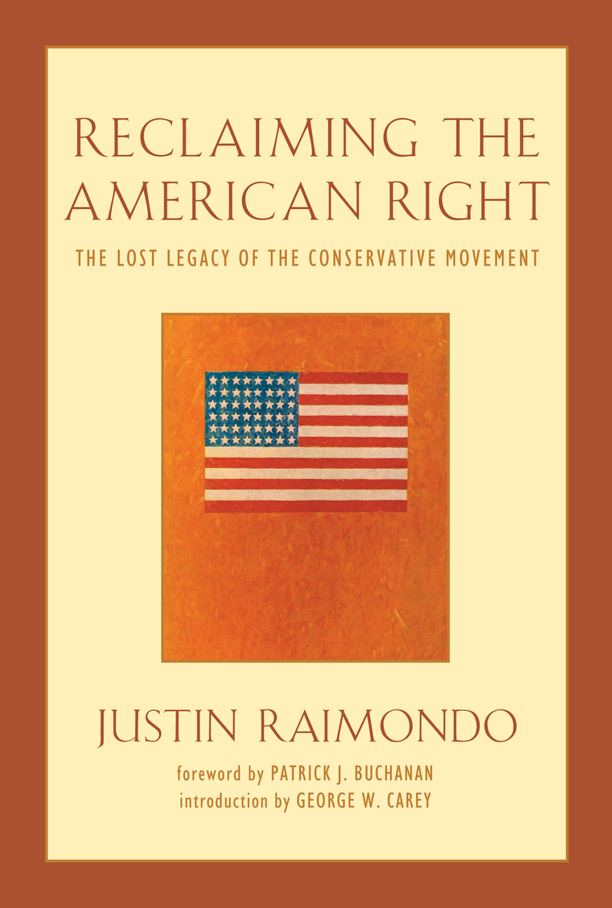 Reclaiming The American Right Justin Raimondo