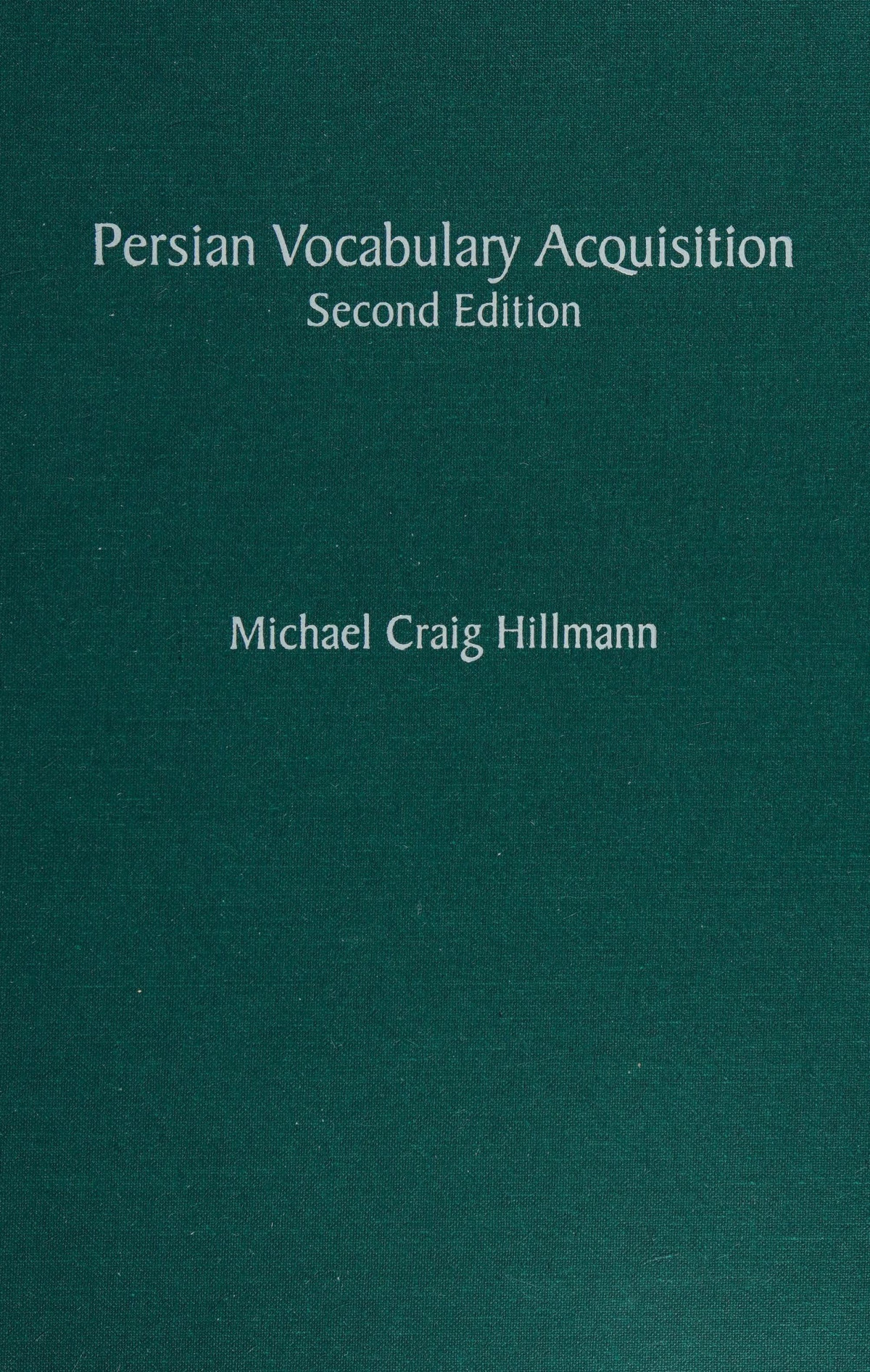 Persian Vocabulary Acquisition Michael C Hillmann