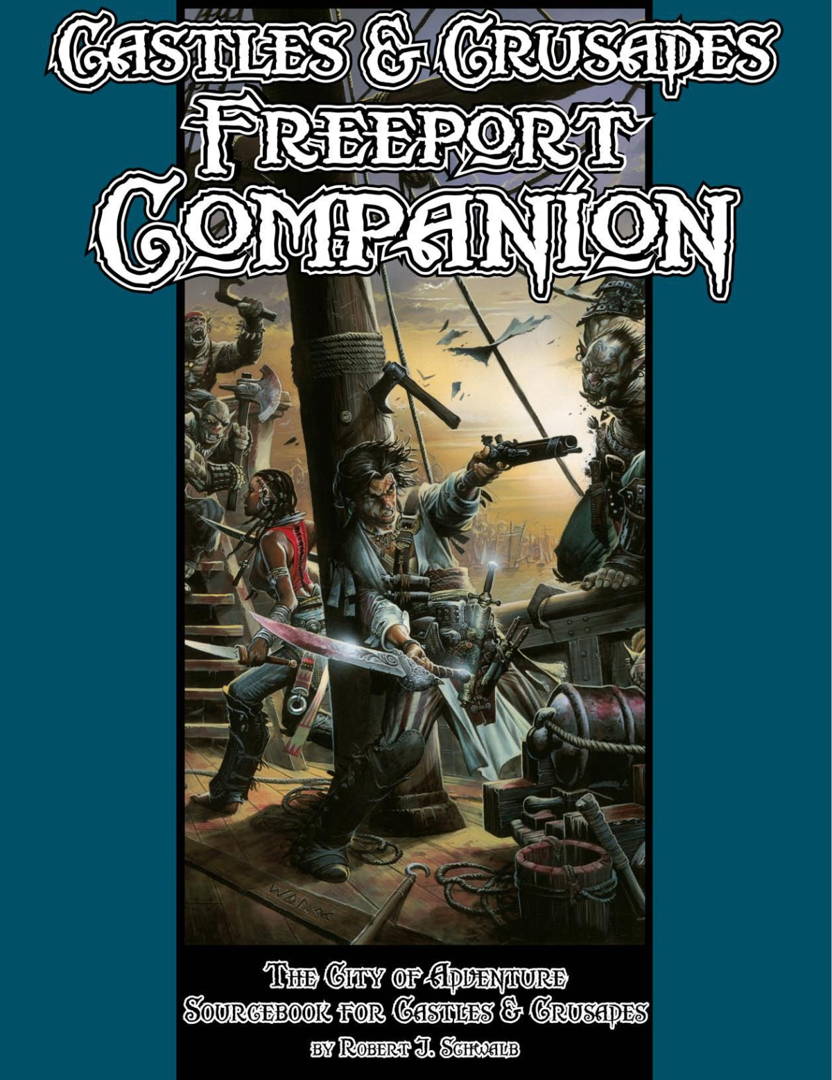 Castles Crusades Freeport Companion Green Ronin