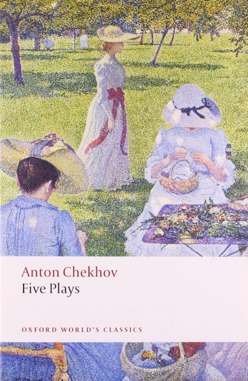 Five Plays Ivanov The Seagull Uncle Vanya Three Sisters And The Cherry Orchard Anton Chekhov