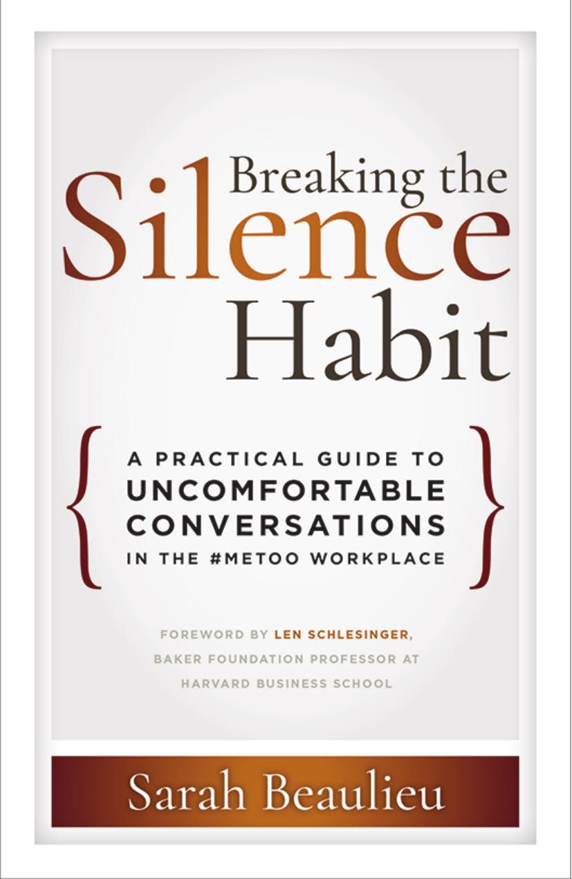 Breaking The Silence Habit Sarah Beaulieu