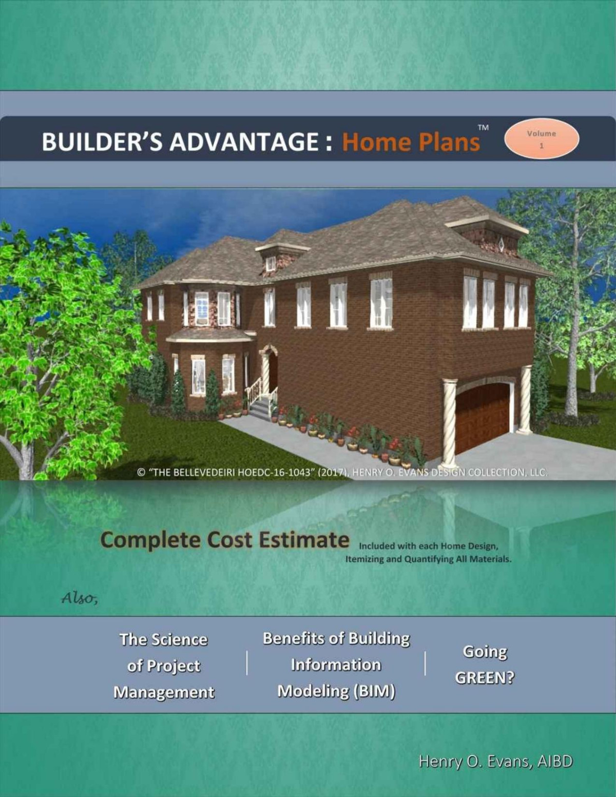 Builders Advantage Home Plans Volume 1 Henry O Evans