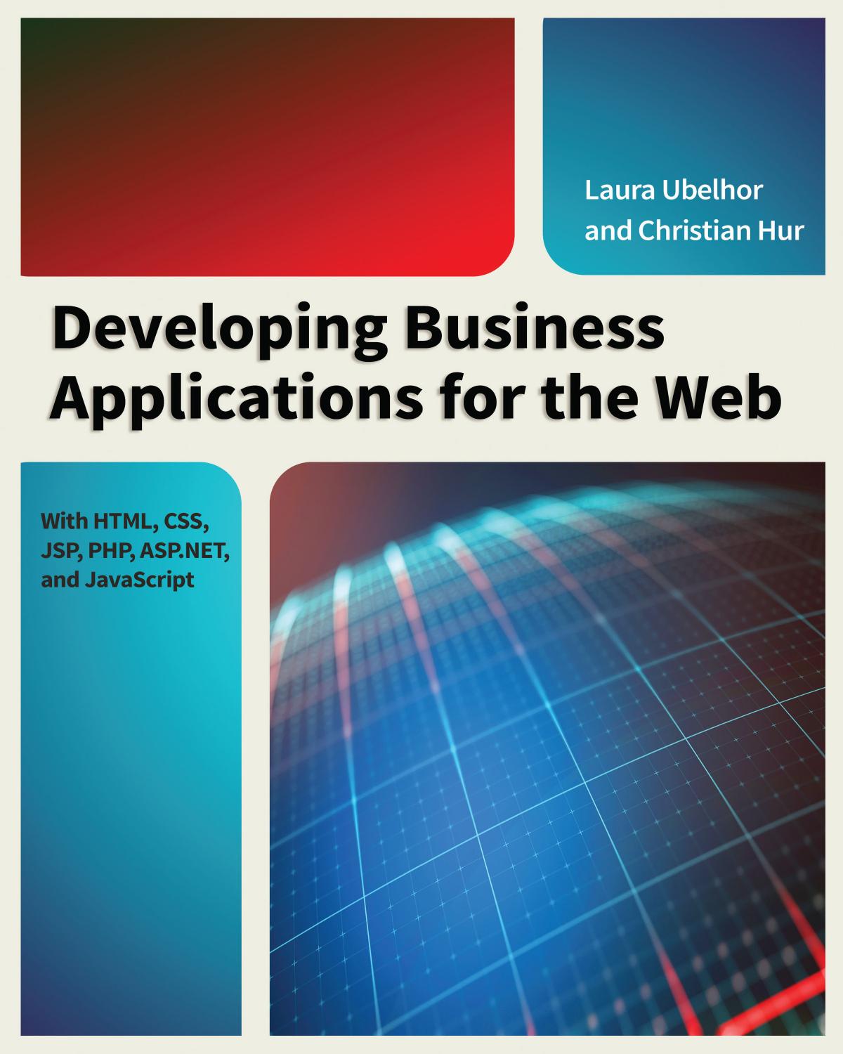 Developing Business Applications For The Web With Html Css Jsp Php Aspnet And Javascript Christian Hur