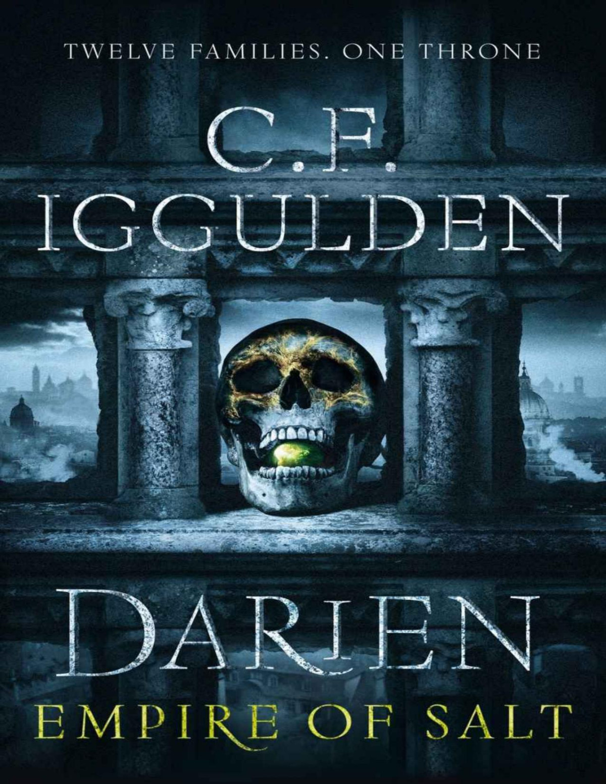 Darien Empire Of Salt Empire Of Salt Trilogy 1 C F Iggulden