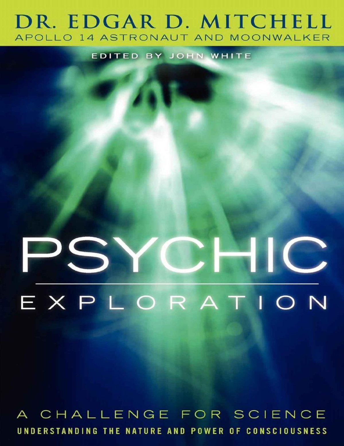 Psychic Exploration Edgar Mitchell