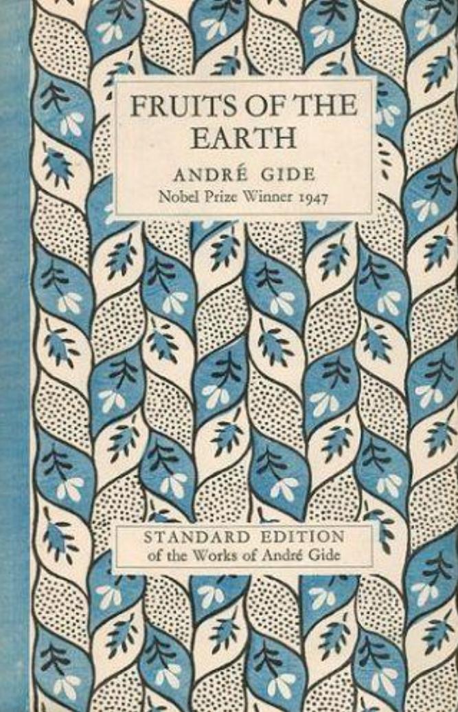 Fruits Of The Earth Andr Gide