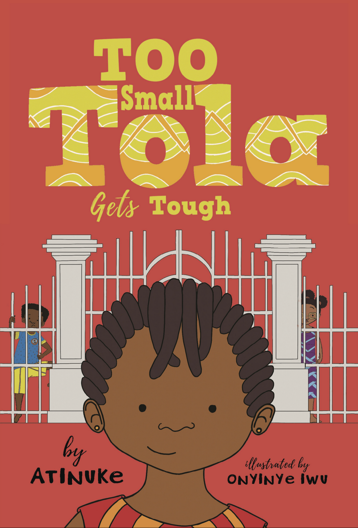 Too Small Tola Gets Tough Atinuke