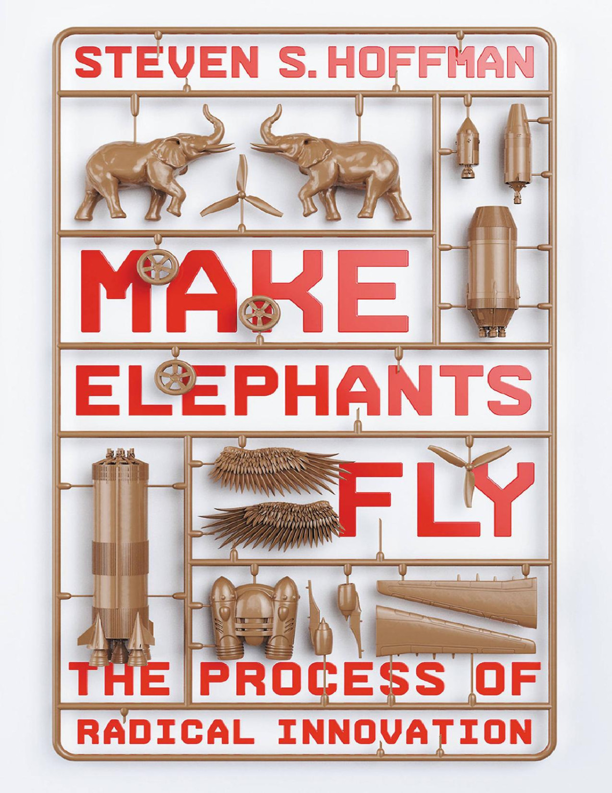 Make Elephants Fly Steven S Hoffman