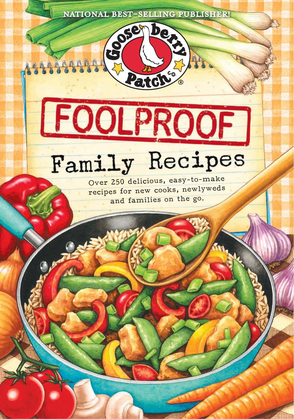 Foolproof Family Recipes Gooseberry Patch