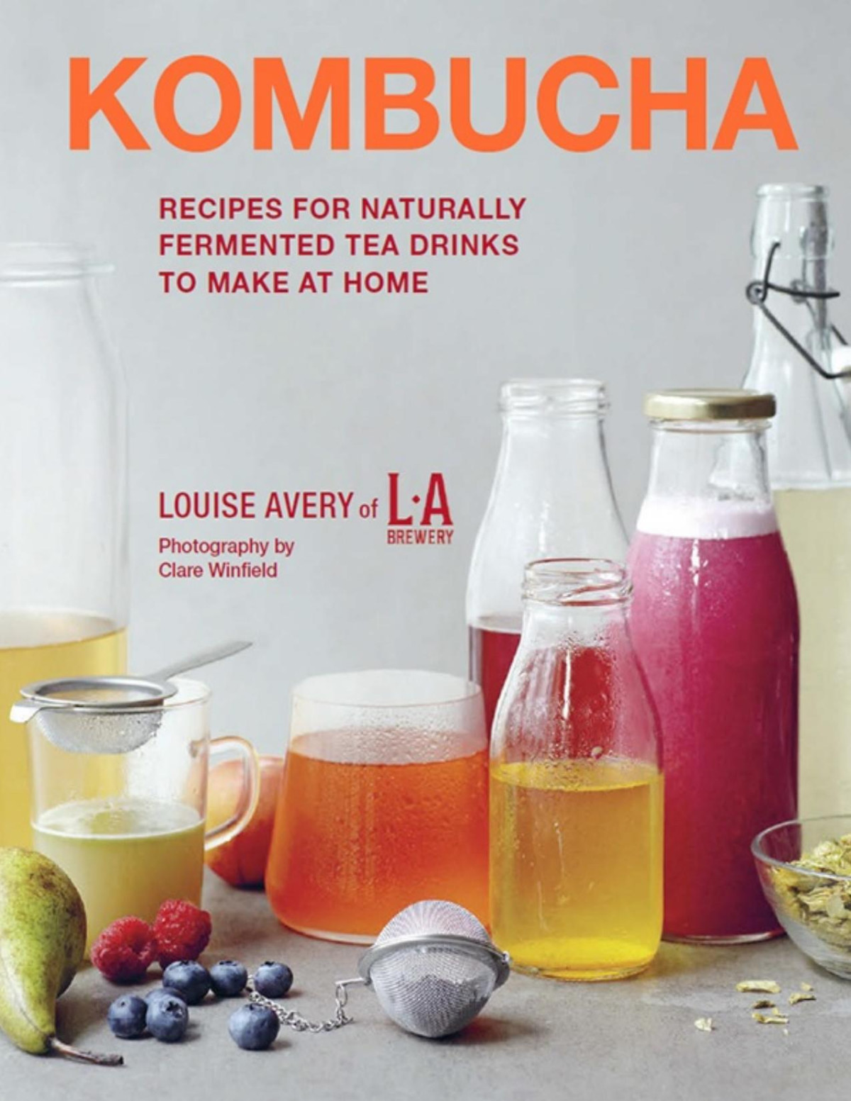Kombucha Recipe For Naturally Fermented Tea Drinks To Make At Home Louise Avery