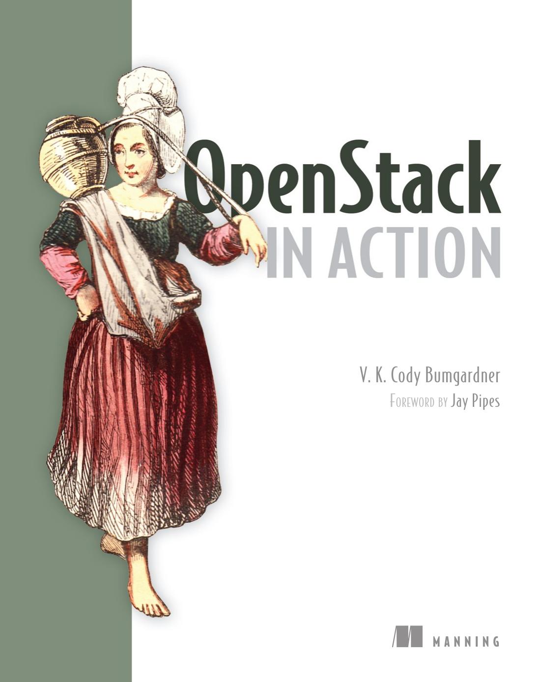 Openstack In Action 1st Edition V K Cody Bumgardner