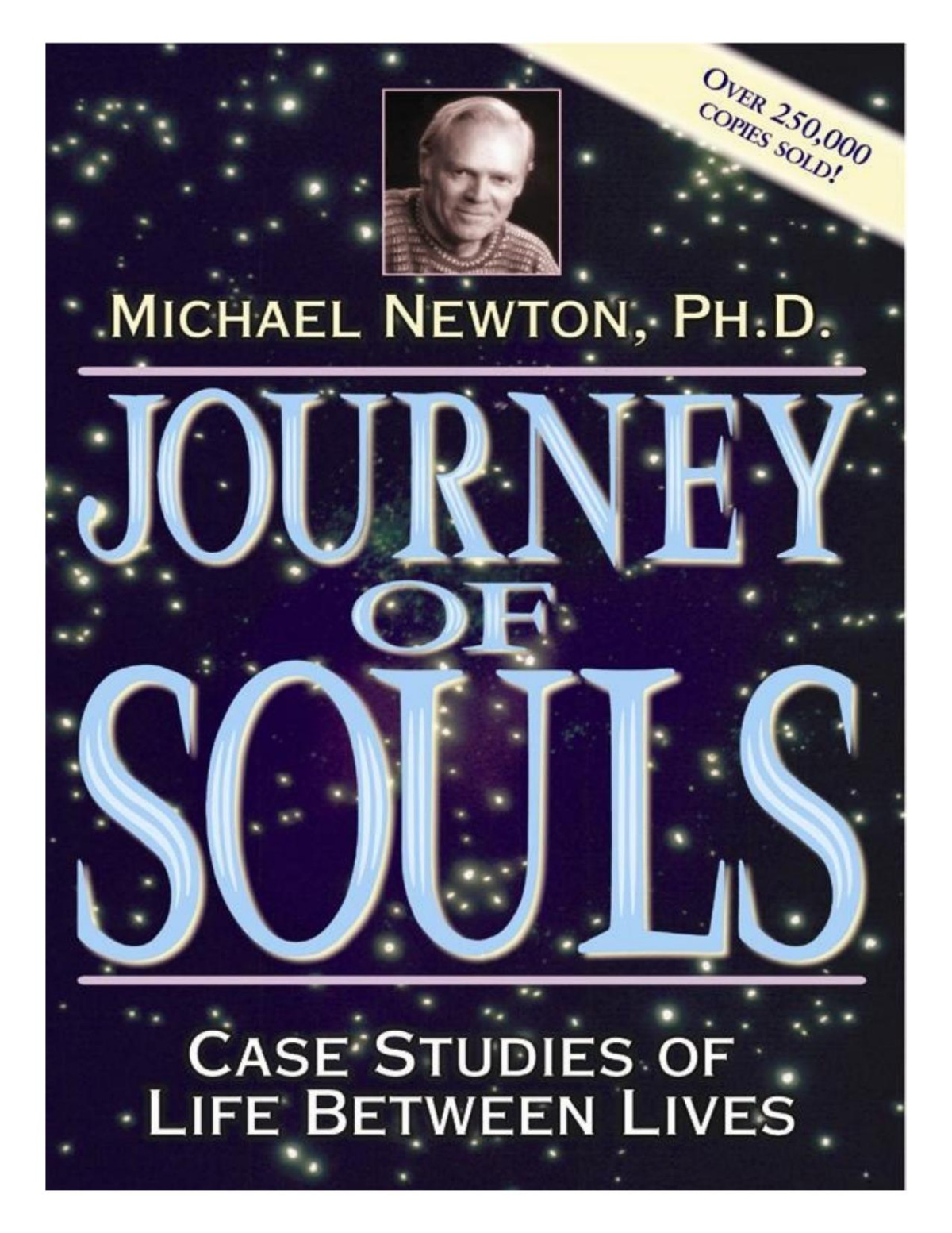 Journey Of Souls Michael Newton