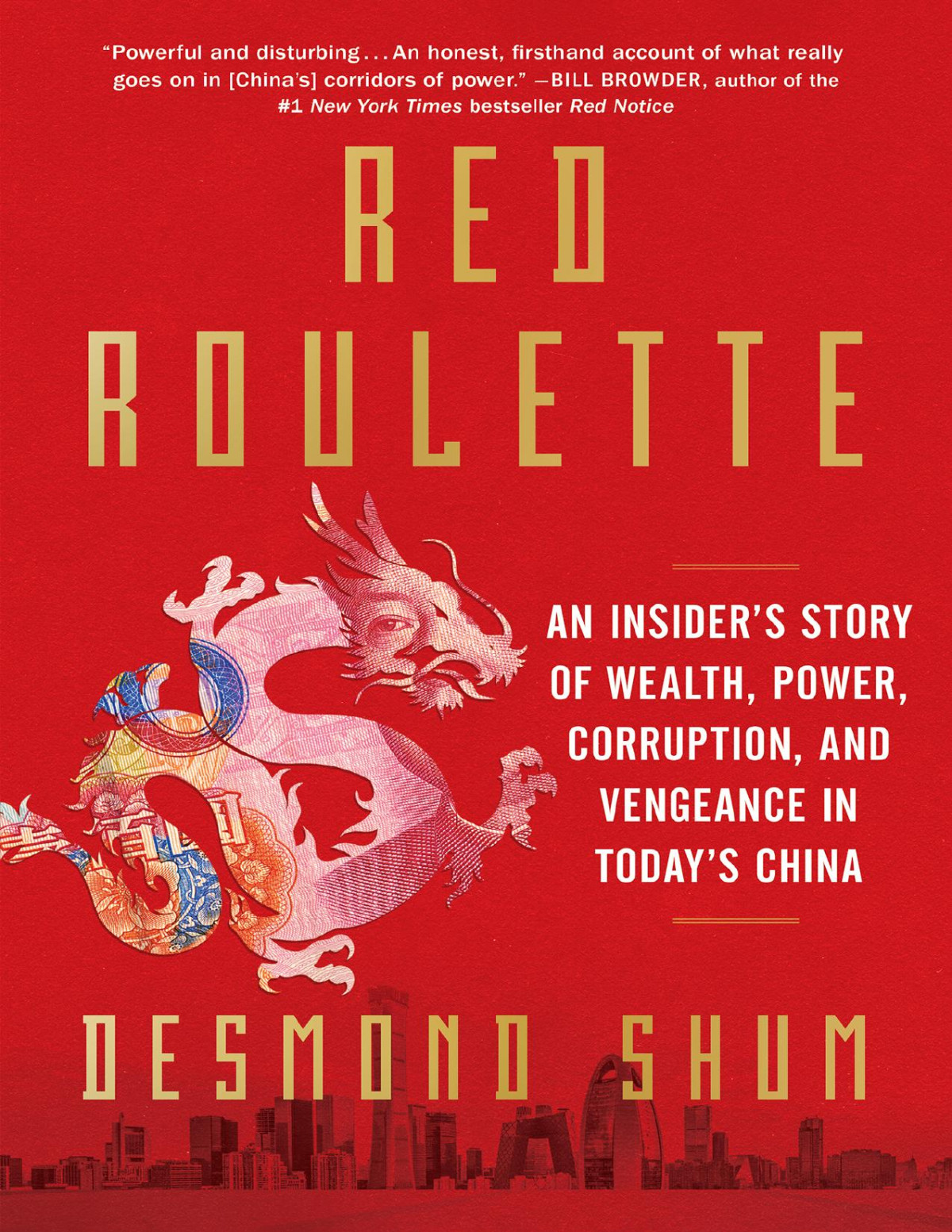 Red Roulette An Insiders Story Of Wealth Power Corruption And Vengeance In Todays China 9781982156176 Shum
