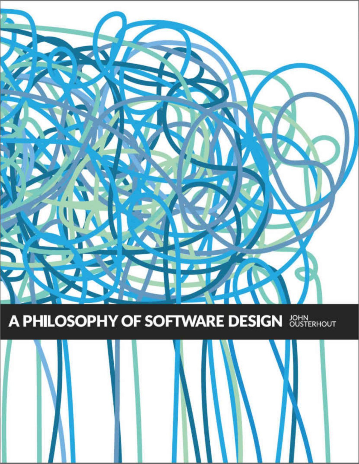 A Philosophy Of Software Design Ousterhout John