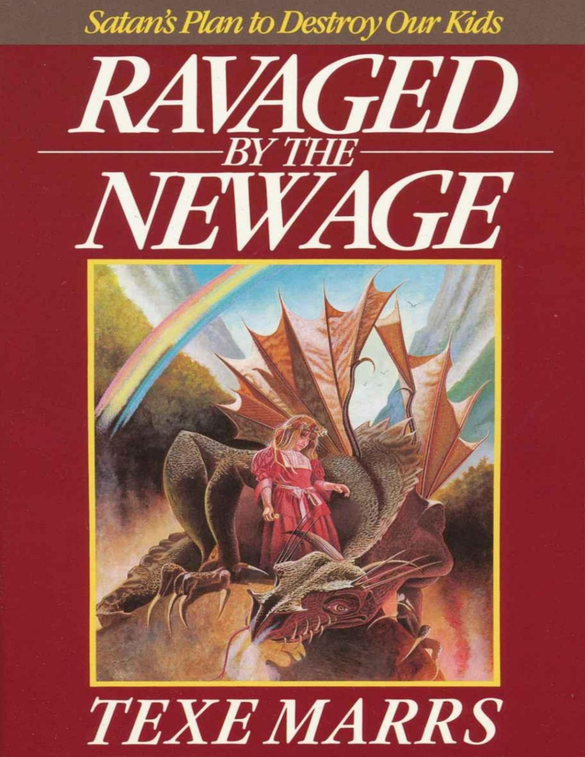 Ravaged By The New Age Satans Plan To Destroy Our Kids Texe Marrs