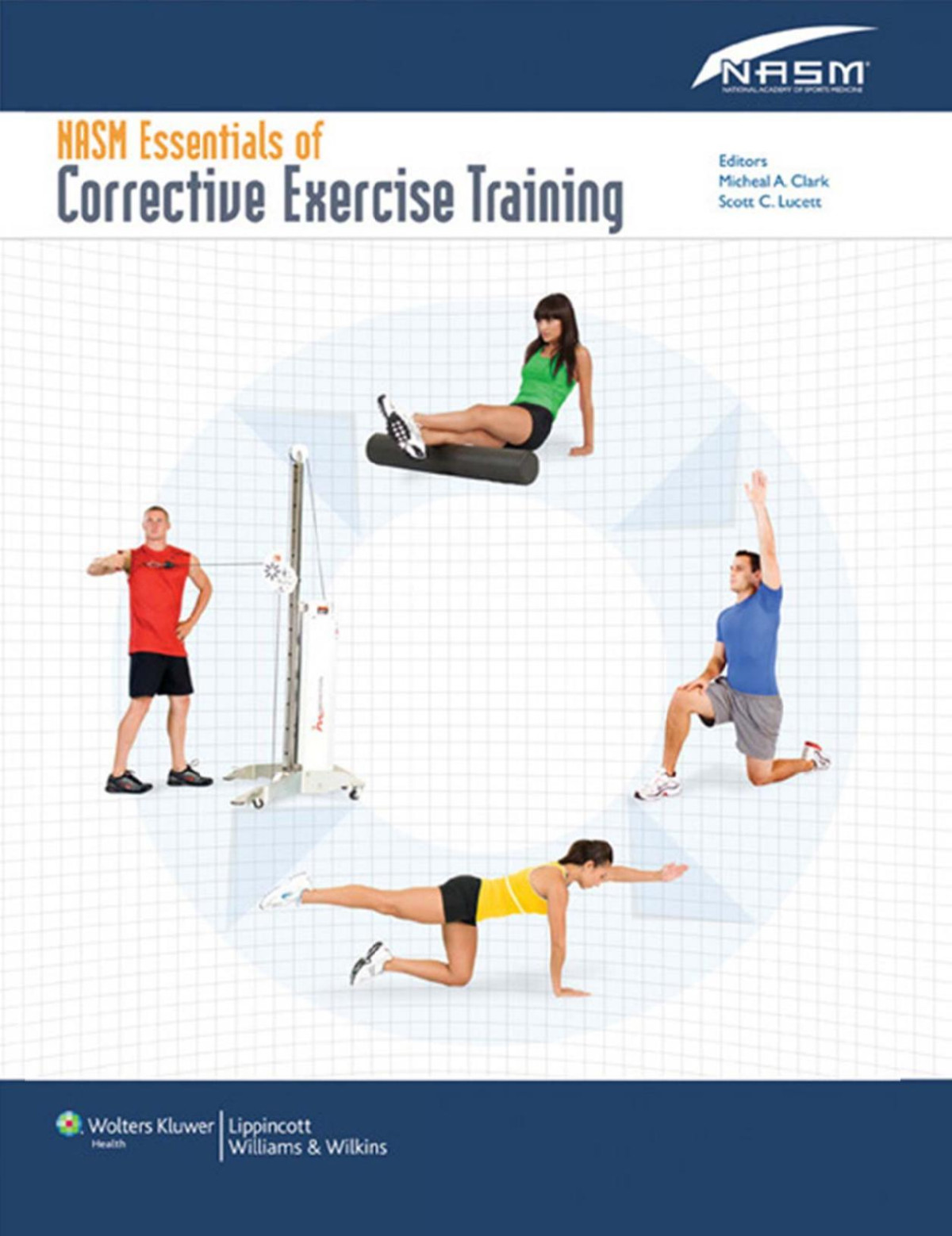 Nasm Essentials Of Corrective Exercise Training Micheal A Clark