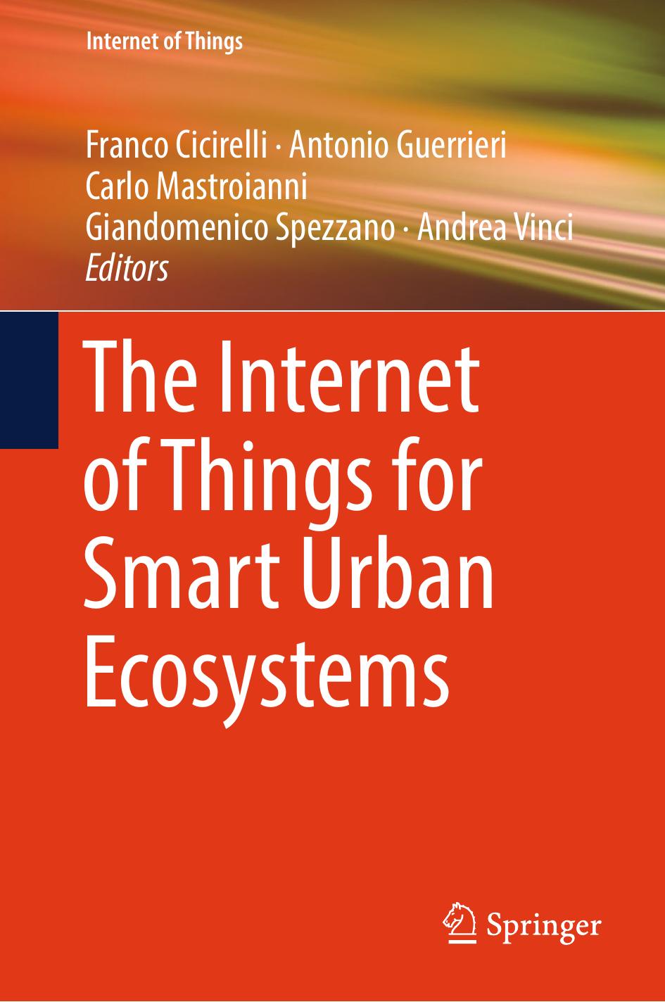 The Internet Of Things For Smart Urban Ecosystems Franco Cicirelli